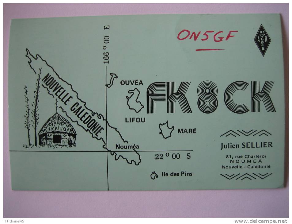 CARTE QSL CARD 1980 RADIO AMATEUR - NOUVELLE CALEDONIE - NOUMEA - FK8CK - JULIEN SELLIER - Radio Amateur