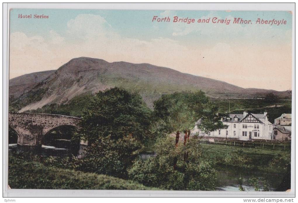 ABERFOYLE - Forth Bridge And Craig Mhor - Hotel Series - Stirlingshire
