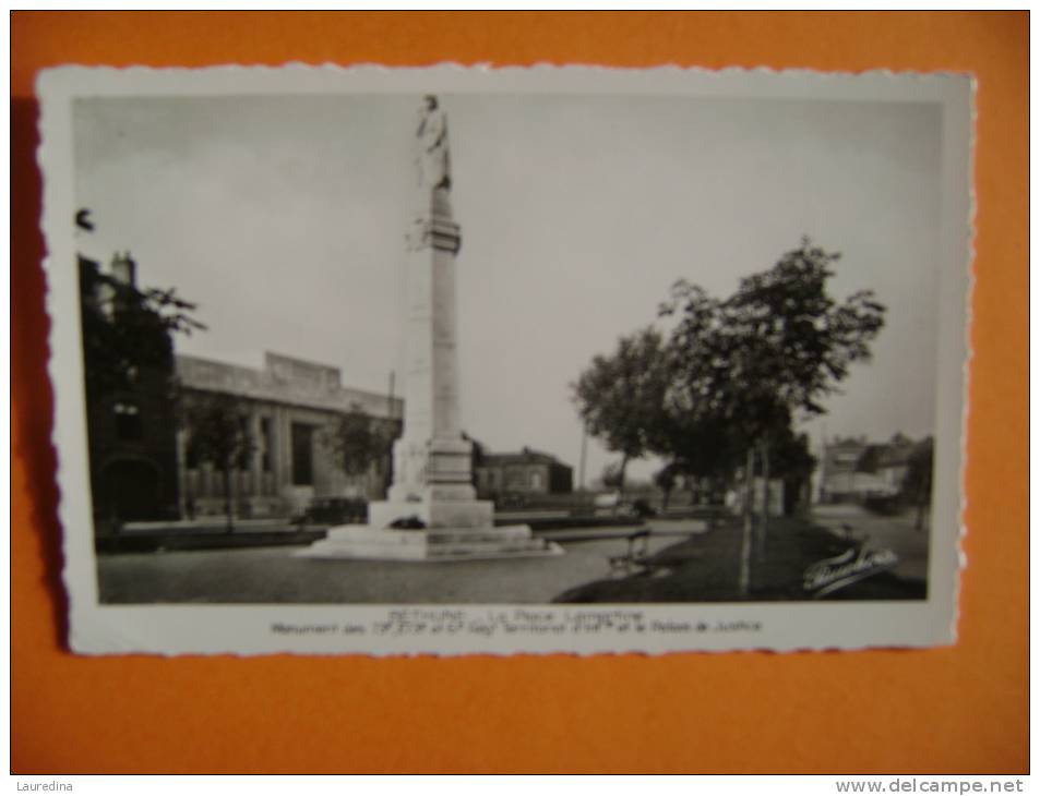 CPSM  BETHUNE   LA PLACE LAMARTINE  MONUMENT DES 73e-273e -6e REGIMENT TERRITORIAL D INFANTERIE ET LE PALAIS DE JUSTICE - Bethune