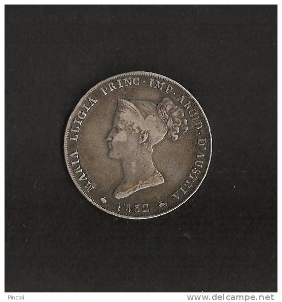 MARIA LUIGIA DUCATO DI PARMA 5 LIRE 1832 - Parma