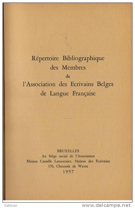 Répertoire Bibliographique Des Membres De L´Assoc. Des écriv. Belges - Biographie