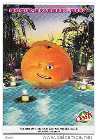 CP Publicitaire - Oasis - Enrico L' Abricot / Apricot / Fruit / Boisson Orangeade  //  CP 5/138 - Publicidad