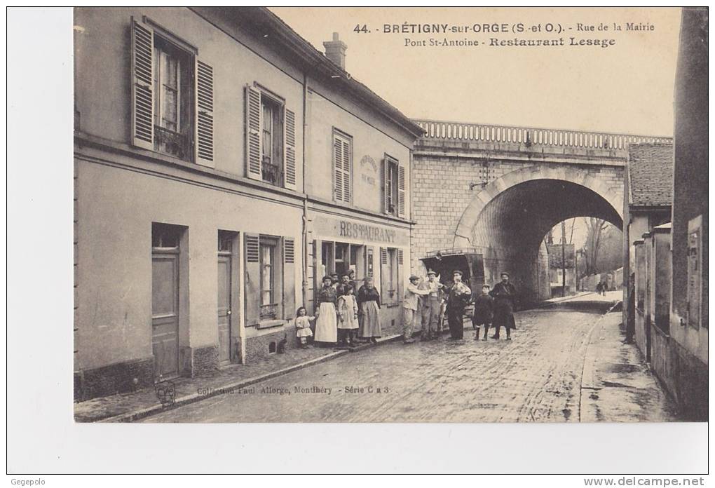 BRETIGNY Sur ORGE - Rue De La Mairie - Pont St Antoine - Restaurant Lesage - Bretigny Sur Orge