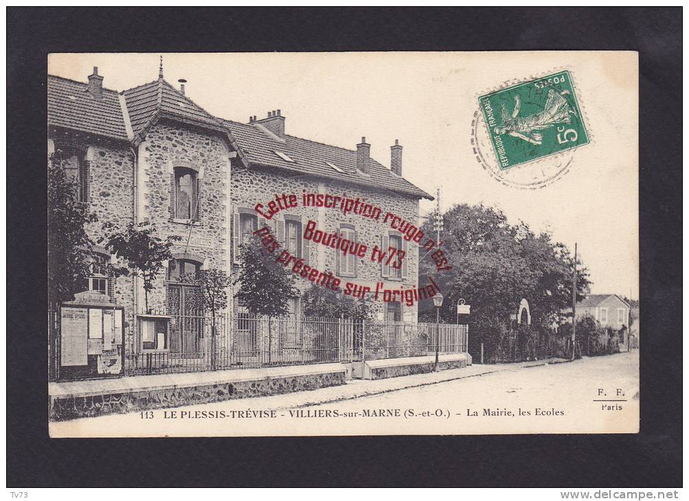 #i1839 - LE PLESSIS TREVISE - VILLIERS Sur MARNE - La Mairie, Les écoles - (94 - Val De Marne) - Le Plessis Trevise