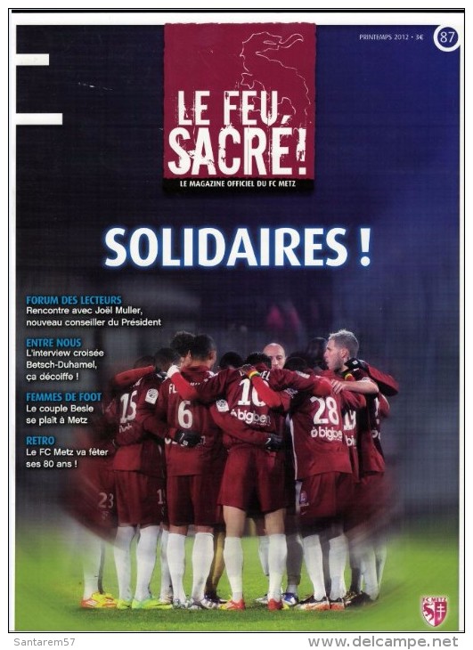 Magazine Officiel Du Official Magazine Of FC METZ Feu Sacré Printemps 2012 N° 87 - Bücher