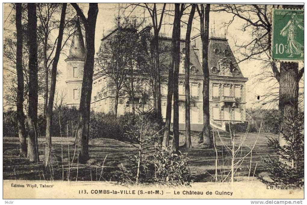 CPA (77) COMBS LA VILLE Le Chateau De Quincy - Combs La Ville