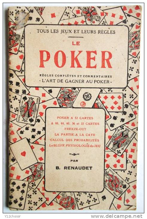 LIVRE 1934 JEU JEUX LE POKER 52 48 44 40 36 32 CARTES PAR B. RENAUDET LIBRAIRIE S. BORNEMANN  JOUET JEU SOCIETE - Palour Games