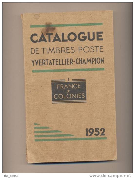 Catalogue De Timbres Poste France Colonies  -  Yvert Et Tellier  Champion  -  1952 - France