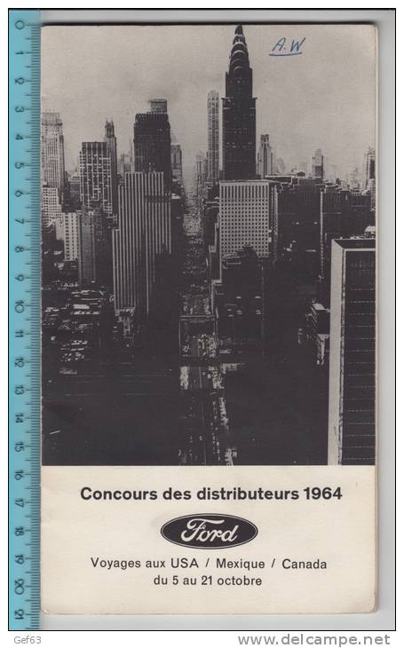 Ford ° Concours Des Distributeurs 1964 ° Voyages Aux USA / Mexique / Canada Du 5 Au 21 Octobre - Voyages