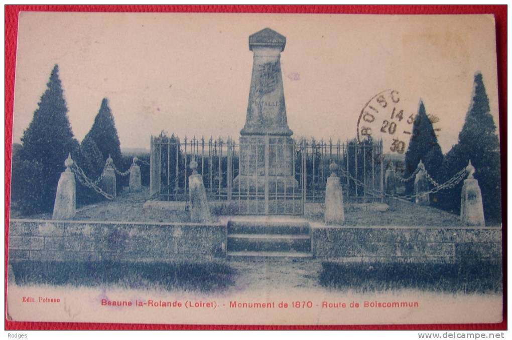 Dep 45 , Cpa BEAUNE La ROLANDE , Monument De 1870 , Roue De Boiscommun  (24) - Beaune-la-Rolande