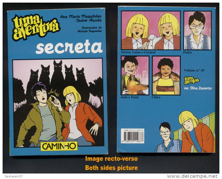 Livre Book Livro Uma Aventura Secreta N° 44 Ouvrage En Portugais 2002 CAMINHO Dédicacé Par Ana Maria Magalhães - Junior