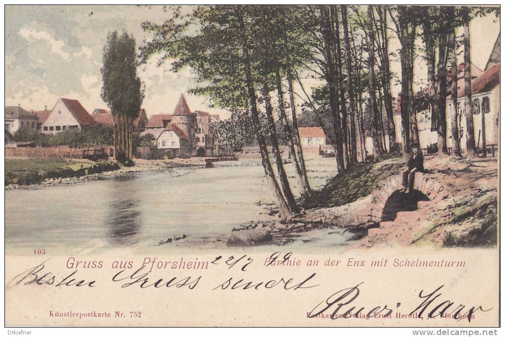 PFORZHEIM, Partie An Der Enz Mit Schelmenturm, Stempel: Pforzheim 22.7.1899 Nach Nürnberg, Briefträgerstempel 53 - Pforzheim