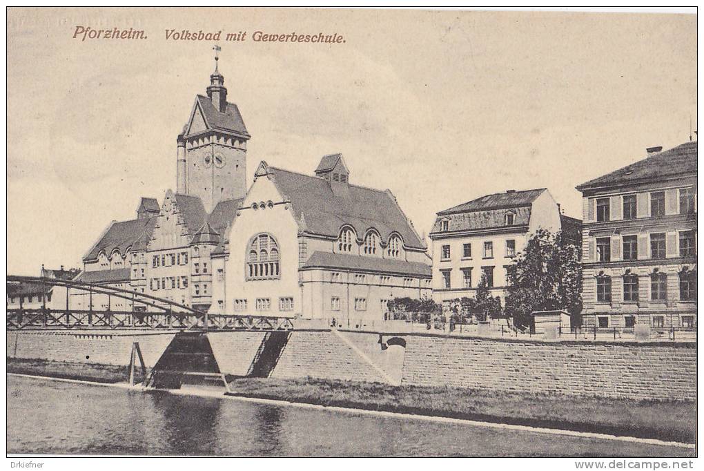 PFORZHEIM, Gewerbeschule Und Volksbad, Feldpost, Stempel: Pforzheim 17.,11.1917 Nach Ummendorf - Pforzheim