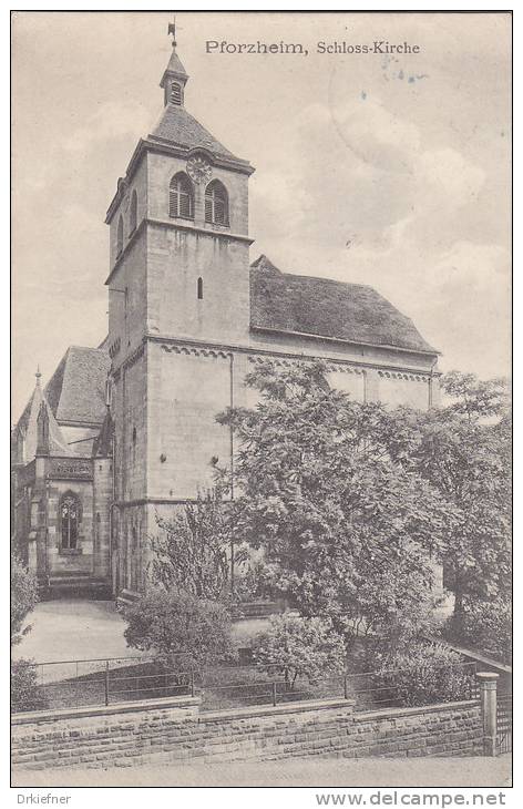 PFORZHEIM, Schlosskirche, Stempel: Pforzheim 24.12.1908 Nach Karlsbad - Pforzheim