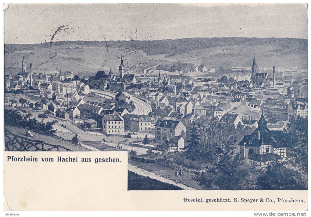 PFORZHEIM, Vom Hachel Aus Gesehen, Feldpost, Stempel: Pforzheim 6.8.1914 Nach Bernbeuern - Pforzheim