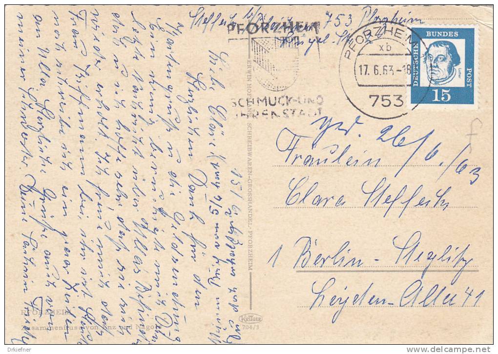 PFORZHEIM, Zusammenfluss Von Enz Und Nagold Noch Mit Zerstörter Stadtkirche, Stempel: Pforzheim 17.6.1963 - Pforzheim