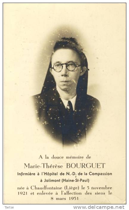 Souvenir Mortuaire -M-Thérèse Bourguet, Infirmière à Jolimont ,Né à Chaudfontaine En 1921 Et Décédé En 1951 - Images Religieuses