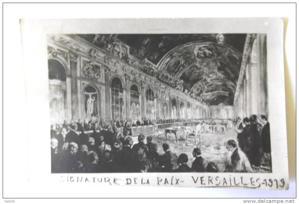 SIGNATURE DE LA PAIX VERSAILLES 1919 - Historia