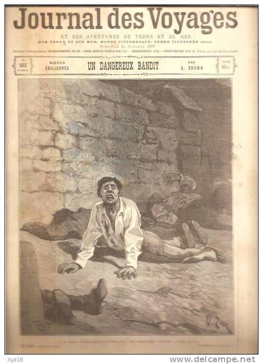 JOURNAL DES VOYAGES N° 203 - 21 OCTOBRE 1900 Moeurs CHILIENNES  Un Dangereux Bandit - Revues Anciennes - Avant 1900