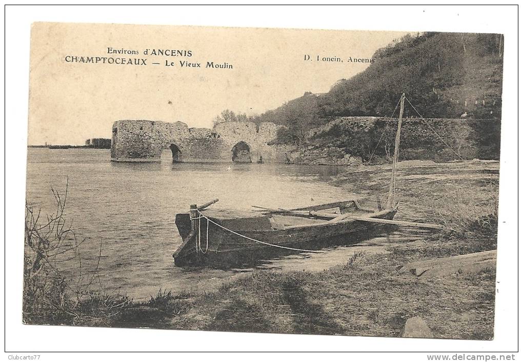 Champtoceaux (49) : GP D'une Barque Près Du Vieux Moulin En 1910. - Champtoceaux