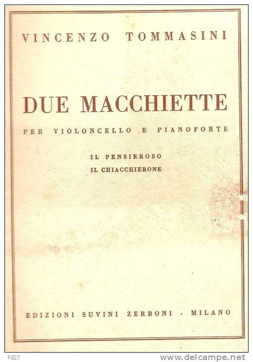 PARTITION DE VINCENZO TOMMASINI: DUE MACCHIETTE - PER VIOLONCELLO E PIANOFORTE - S-U