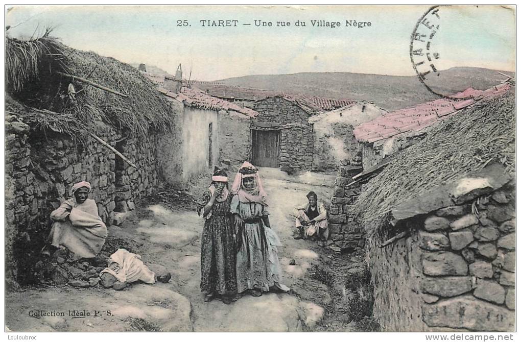 TIARET UNE RUE DU VILLAGE NEGRE  COLLECTION IDEALE P.S. - Tiaret