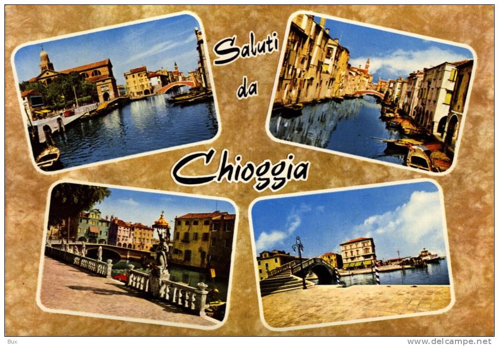 SALUTI DA  CHIOGGIA  VENETO  VIAGGIATA  COME DA FOTO ITALY ITALIE - Chioggia