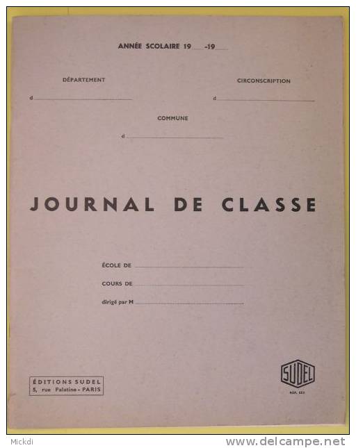 JOURNAL DE CLASSE 1961 - CAHIER SEMAINIER ECOLE PRIMAIRE PUBLIQUE-SEINE ET OISE-INSTITUTEUR-EDITION SUDEL - Material Und Zubehör