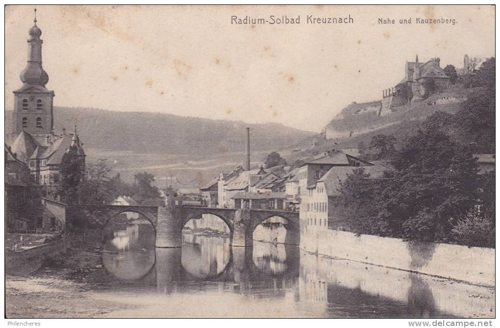 CPA - (Allemagne) - Radium Solbad Kreuznach - Nahe Und Kauzenberg - Bad Kreuznach