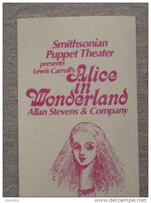 Alice In Wonderland L. Carroll  A. Stevens Puppet Theater Illustré J. Tenniel.V. Photos. - Programs