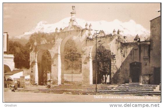 PORTADA AMECAMECA MEXICO 1463 (CARTE PHOTO) - Mexique