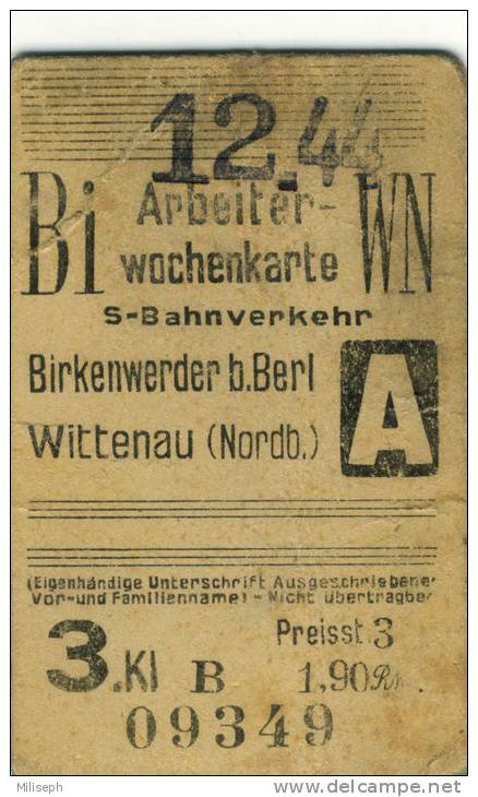 Billet De Train - Arbeiter WOCHENKARTE S BAHNVERKEHR - TRAFIC FERROVIAIRE - Ouvrier ( Déporté ) (2339) - Europa