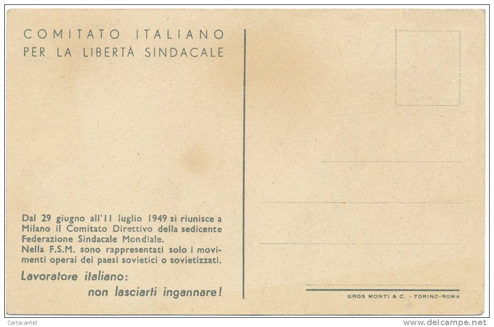 COMITATO ITALIANO PER LA LIBERTA' SINDACALE  FSM - MOVIMENTI OPERAI DEI PAESI SOVIETICI O SOVIETIZZATI - Labor Unions