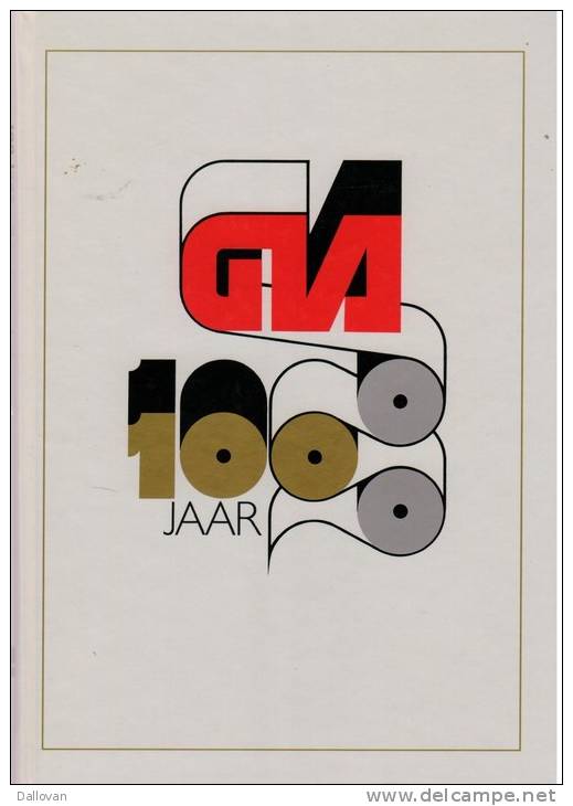 Ghijs, Inge, 100 Jaar Gazet Van Antwerpen - Histoire