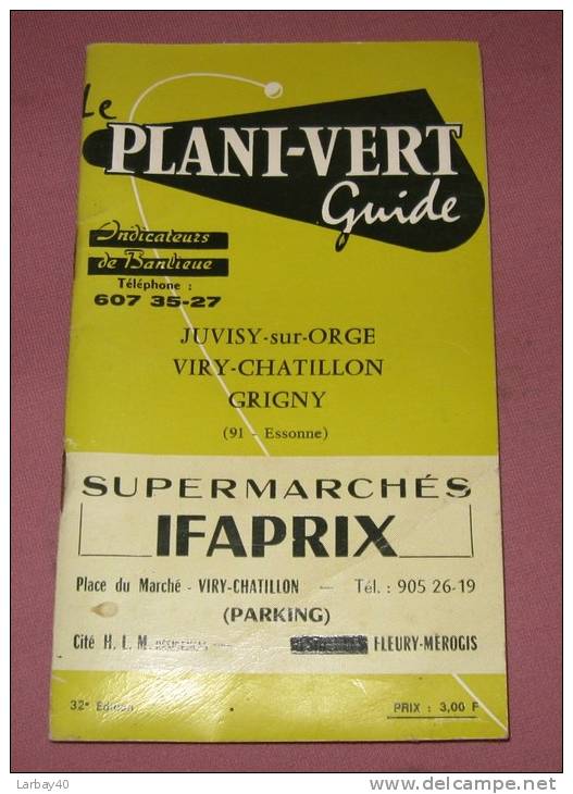 1 Plan 40 Pages  Plani Vert Guide Juvisy Sur Orge Viry Chatillon Grigny - Strassenkarten