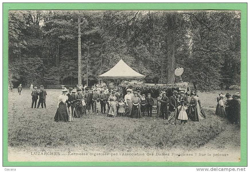 95 LUZARCHES - Kermesse Organisée Par L'association Des Dames Françaises - Sur La Pelouse - Luzarches