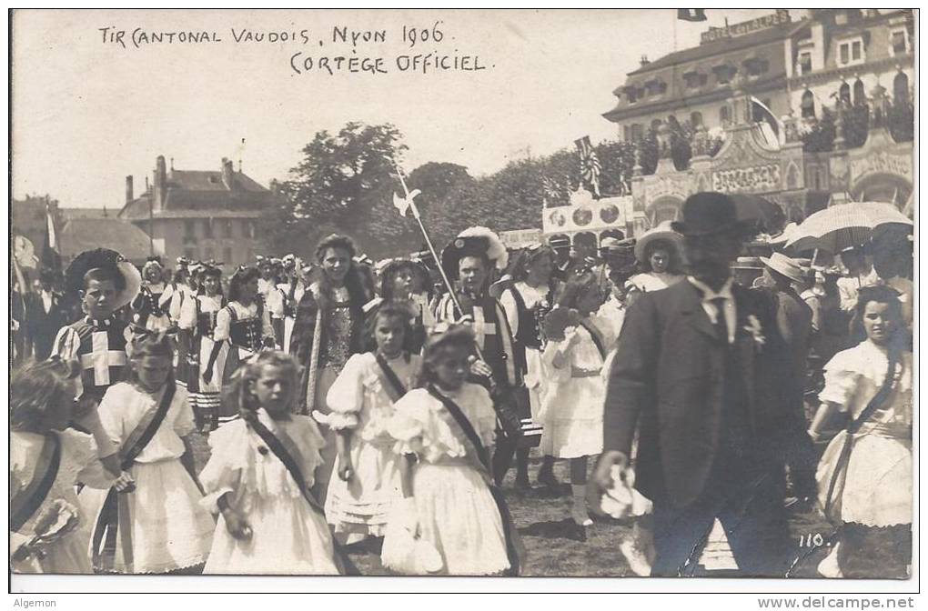 0654 - Nyon Tir Cantonal Vaudois 1906 Cortège Officiel - Nyon