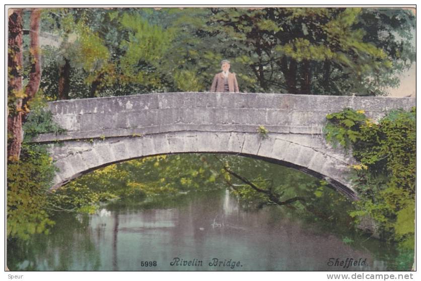 Sheffiels - Rivelin Bridge, ± 1910. Postally Used, Message. - Sheffield