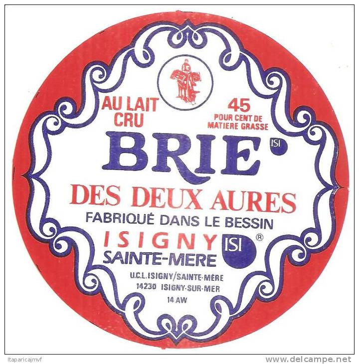 Etiquette Fromage :  Brie    Isigny - Fromage