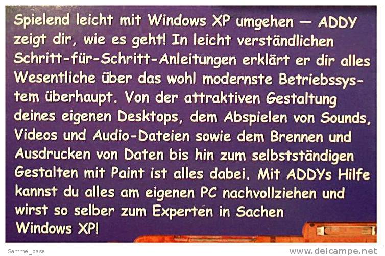 3 X ADDY PC Für Kids , Windows XP - Word - Internet  ,  Farbig Und Anschaulich Erklärt - Sonstige & Ohne Zuordnung