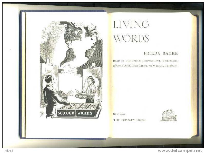 - LIVING WORDS  BY F. RADKE . 1940 . THE ODYSSEY PRESS NEW YORK - 1900-1949