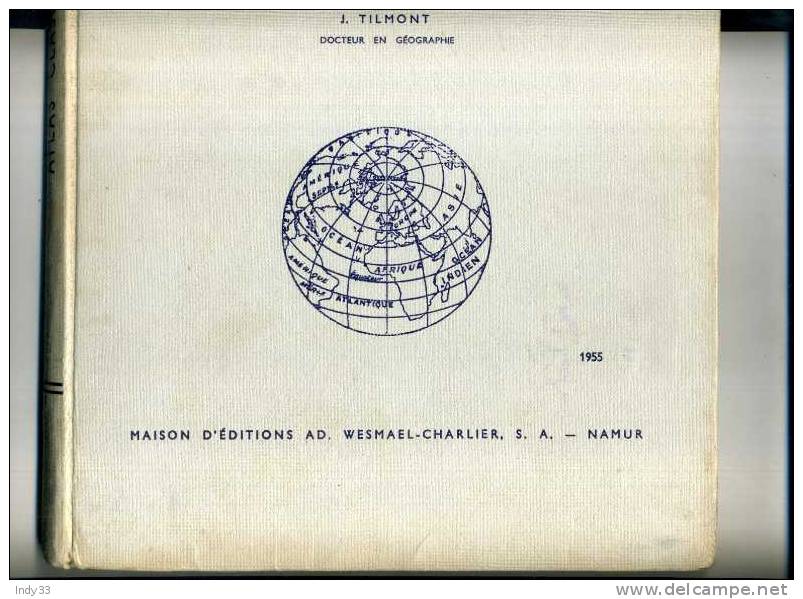 - ATLAS CLASSIQUE . COLLECTION ROLAND . MAISON D'EDITIONS AD. WESAEL-CHARLIER S.A. 1955 NAMUR . - Kaarten & Atlas