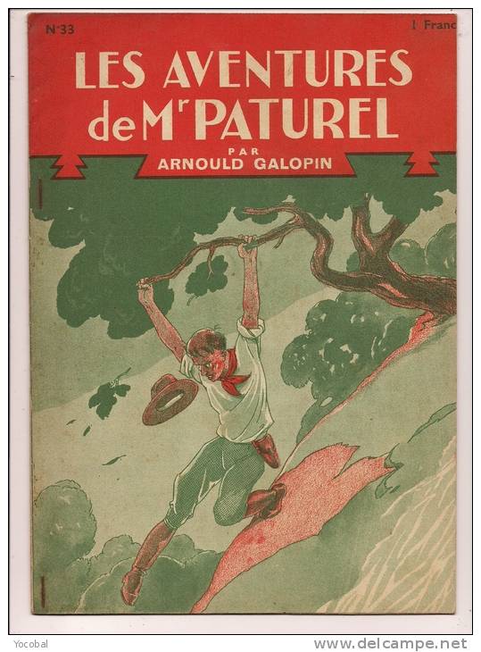 ### Revue, Magazine, Illustrations,  Les Aventures De Mr Paturel Par Arnould Galopin N° 33 - 1900 - 1949