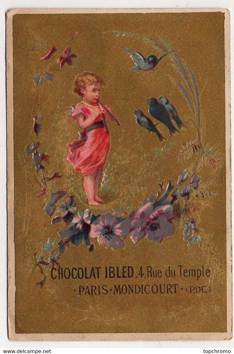 CHROMO Dorée Chocolat Ibled Les Arts La Musique Flûte Fillette Fleurs Oiseaux - Ibled
