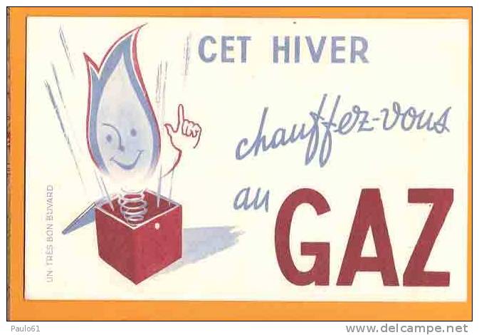 BUVARD :Cet Hiver Chauffez Vous Au GAZ - Elettricità & Gas