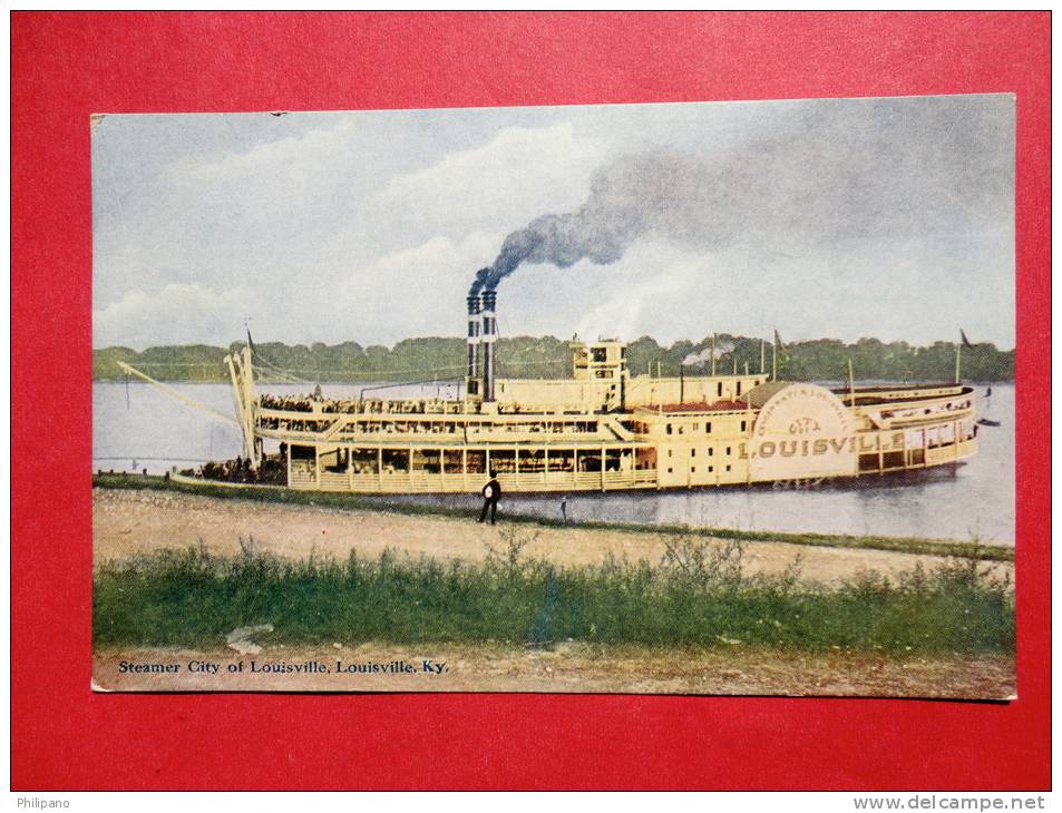 - Kentucky > Louisville  Steamer City Of  Louisville   Ca 1910--  - - --  -ref 493 - Louisville