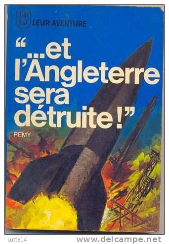 ...Et L'angleterre Sera Détruite / REMY - Azione