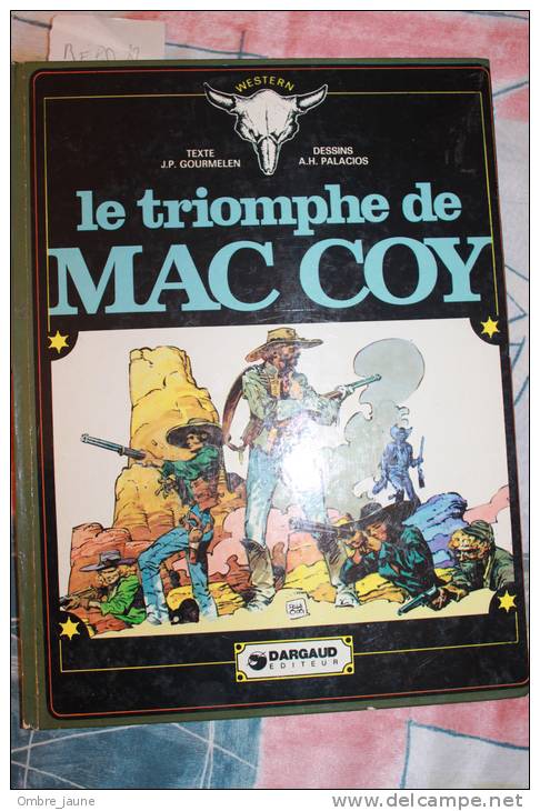 Le Triomphe De MAC COY - Par GOURMELEN ET PALACIOS - Mac Coy