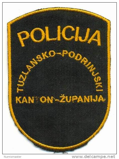 BOSNIA , KANTON TUZLANSKO - PODRINJSKI POLICE PATCH - Police & Gendarmerie