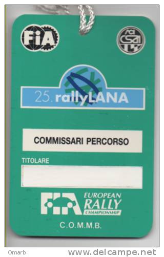 Alt011 Badge Commissario Percorso, 25° Rally Lana, Biella, FIA, CSAI, ACI, Campionato Europeo, European Championship - Autres & Non Classés